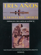 TRES A�OS A TRAVES DEL ARTICO