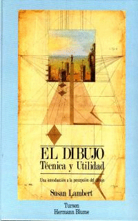 EL DIBUJO. TECNICA Y UTILIDAD