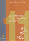 BASES TEORICAS DE LA EVALUACION EDUCATIVA