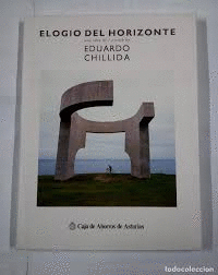 ELOGIO DEL HORIZONTE.EDUARDO CHILLIDA