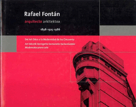 RAFAEL FONTAN ARQUITECTO 1898-1925-1986
