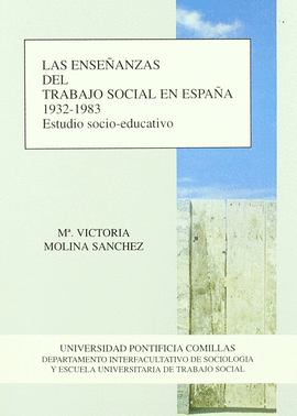 LAS ENSEANZAS DEL TRABAJO SOCIAL EN ESPAA 1932-1983
