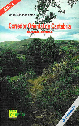 CORREDOR ORIENTAL DE CANTABRIA. RAMALES-REINOSA (GR-74)