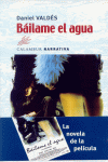 BAILAME EL AGUA (2 EDC)
