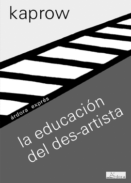 LA EDUCACIN DEL DES-ARTISTA, SEGUIDA DE DOCTOR MD
