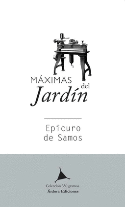 MAXIMAS DEL JARDÍN. EPICURO DE SAMOS