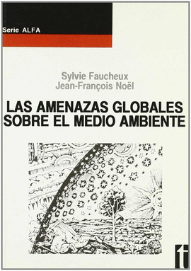 LAS AMENAZAS GLOBALES SOBRE EL MEDIO AMBIENTE