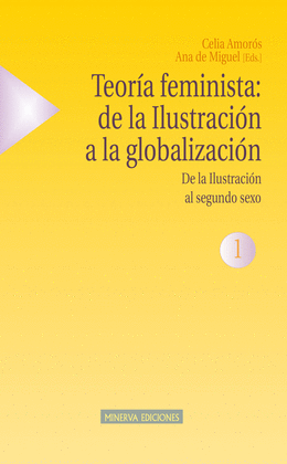 TEORIA FEMINISTA:DE LA ILUSTRACION A LA GLOBALIZACION