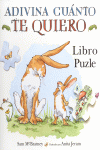 ADIVINA CUNTO TE QUIERO. LIBRO-PUZLE