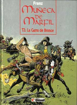 MUECA DE MARFIL - T2: LA GARRA DE BRONCE