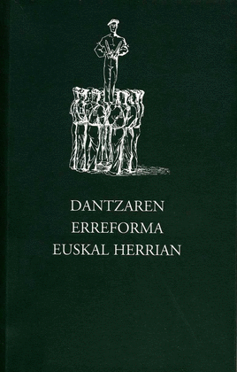 DANTZAREN ERREFORMA EUSKAL HERRIAN