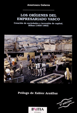 LOS ORIGENES DEL EMPRESARIADO VASCO