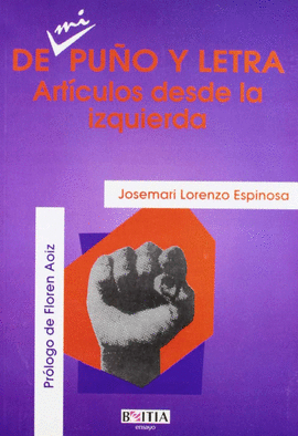 DE MI PUO Y LETRA. ARTICULOS DESDE LA IZQUIERDA