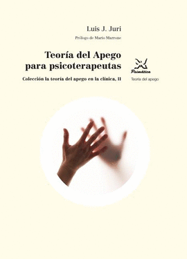 TEOR�A DEL APEGO PARA PSICOTERAPEUTAS