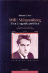 WILLI MUNZENBERG UNA BIOGRAFIA POLITICA