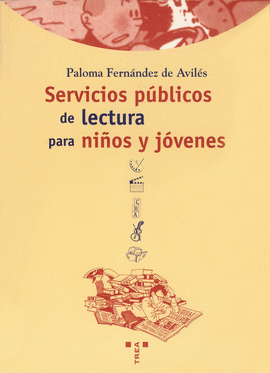 SERVICIOS PUBLICOS DE LECTURA PARA NI�OS Y JOVENES