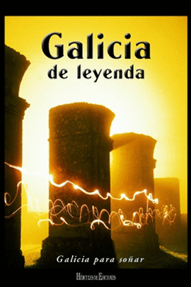 GALICIA DE LEYENDA