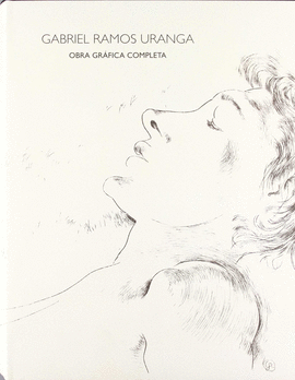 GABRIEL RAMOS URANGA - OBRA GRAFICA COMPLETA