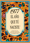 1977 A�O NACISTE