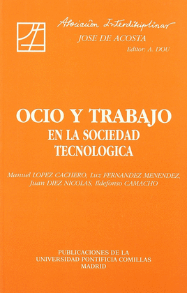 OCIO Y TRABAJO EN LA SOCIEDAD TECNOLOGICA