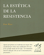 LA ESTETICA DE LA RESISTENCIA