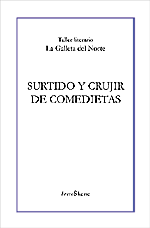 SURTIDO Y CRUJIR DE COMEDIETAS