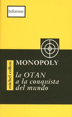MONOPOLY. LA OTAN A LA CONQUISTA DEL MUNDO