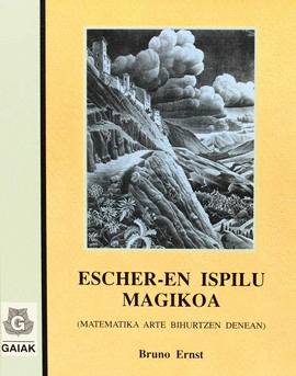 ESCHER-EN ISPILU MAGIKOA