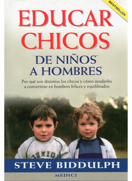 EDUCAR CHICOS DE NIOS A HOMBRES