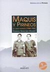 MAQUIS Y PIRINEOS. LA GRAN INVASION (1944-1945)