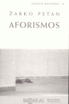 AFORISMOS  -ZARKO PETAN