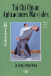 TAI CHI CHUAN APLICACIONES MARCIALES