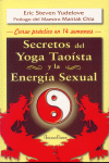 SECRETOS DEL YOGA TAOISTA Y LA ENERGIA SEXUAL