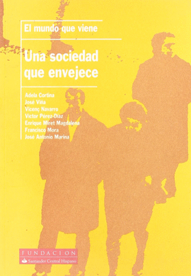 UNA SOCIEDAD QUE ENVEJECE