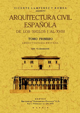 ARQUITECTURA CIVIL ESPAOLA DE LOS SIGLOS I AL XVIII (2 TOMOS)