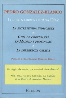 TRES LIBROS DE ANA DIAZ, LOS ( PEDRO GONZALEZ- BLANCO)