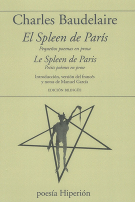 EL SPLEEN DE PARIS - LE SPLEEN DE PARIS