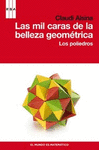 MIL CARAS DE LA BELLEZA GEOMETRICA, LAS