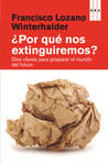 POR QU NOS EXTINGUIREMOS?