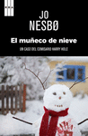 EL MUECO DE NIEVE ((HARRY HOLE 7)