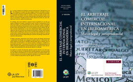 EL ARBITRAJE COMERCIAL INTERNACIONAL EN IBEROAMRICA (2. EDICIN)