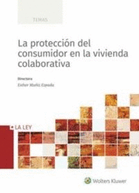 LA PROTECCION DEL CONSUMIDOR EN LA VIVIENDA COLABO