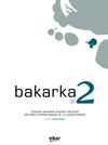 BAKARKA 2 ( FRANTSESEZ )