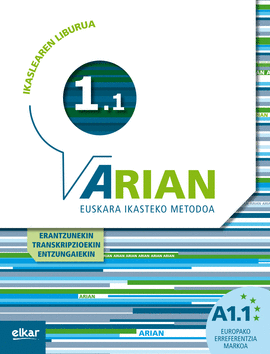 ARIAN A1.1 IKASLEAREN LIBURUA (+CD) (+ERANTZUNAK +
