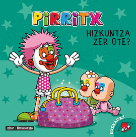 PIRRITX HIZKUNTZA ZER OTE ?