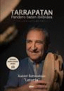 TARRAPATAN - PANDERO BATEN IBILBIDEA (LIB+DVD)