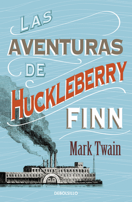 LAS AVENTURAS DE HUCKLEBERRY FINN -CALISCA