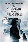 EL SILENCIO DE TU NOMBRE -BEST SELLER