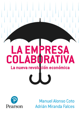 EMPRESA COLABORATIVA. LA REVOLUCIN DE LOS MERCADOS