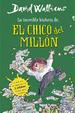 LA INCREBLE HISTORIA DE... EL CHICO DEL MILLON